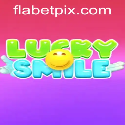 Exploring LuckySmile: A New Gaming Experience with 'Flabet'